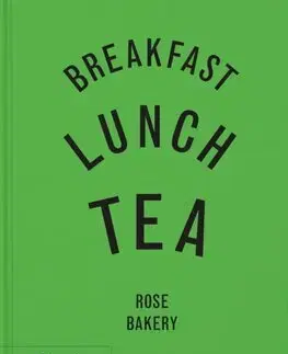 Kuchárky - ostatné Breakfast, Lunch, Tea - Rose Carrarini