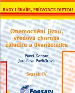 Zdravoveda, ochorenia, choroby Onemocnění jícnu, vředová choroba žaludku a dvanáctníku - Pavel Kohout