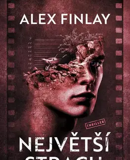 Detektívky, trilery, horory Největší strach - Alex Finlay