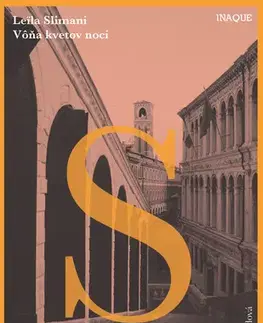 Svetová beletria Vôňa kvetov noci - Leila Slimani,Kamila Laudová