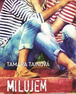 Slovenská beletria Milujem, koho chcem - Tamara Tainová