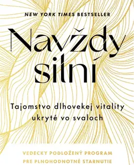 Zdravie, životný štýl - ostatné Navždy silní - Dr. Gabrielle Lyon