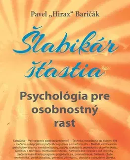 Psychológia, etika Šlabikár šťastia 6 - Pavel Hirax Baričák