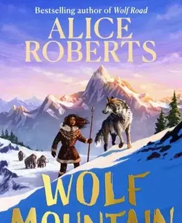 Pre deti a mládež Wolf Mountain - Alice Roberts