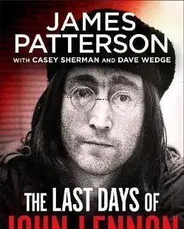 Film, hudba The Last Days of John Lennon - James Patterson