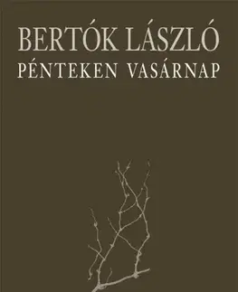 Svetová beletria Pénteken vasárnap - Bertók László