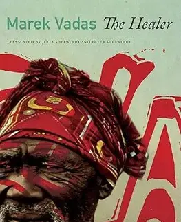 Slovenská beletria The Healer - Marek Vadas,Julia Sherwood,Peter Sherwood