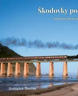 Veda, technika, elektrotechnika Škodovky pod Jižním křížem - Svatopluk Šlechta