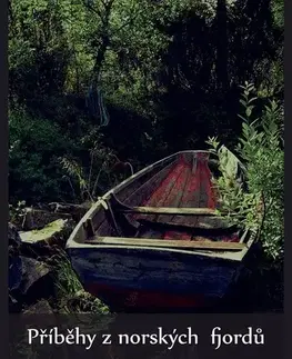 Geografia - ostatné Příběhy z norských fjordů - Bronislav Svoboda