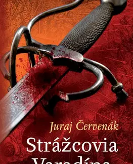 Sci-fi a fantasy Strážcovia Varadína - Juraj Červenák