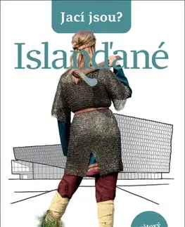 Sociológia, etnológia Jací jsou? Islanďané