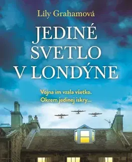Historické romány Jediné svetlo v Londýne - Lily Graham