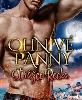 Erotická beletria Ohnivé panny 8: Strážce Řecka - Anna Lowe