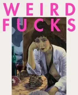 Svetová beletria Weird Fucks - Lynne Tillman