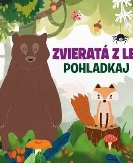 Leporelá, krabičky, puzzle knihy Zvieratá z lesa – Pohladkaj - Fiona Huisman