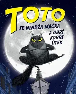 Dobrodružstvo, napätie, western Toto je nindža mačka 1: a obrí kobrí útek - Dermot O'Leary,Nick East,Alexandra Škorupová