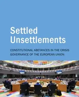 Politológia Settled Unsettlements - Achim Hurrelmann
