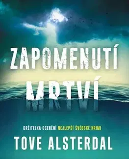 Detektívky, trilery, horory Zapomenutí mrtví - Tove Alsterdal