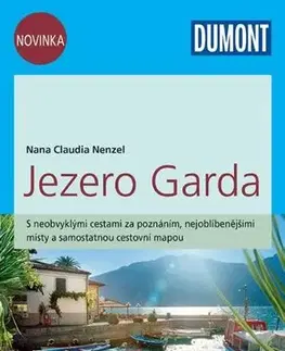Európa Jezero Garda - Dumont Průvodce se samostatnou cestovní mapou