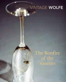 Cudzojazyčná literatúra The Bonfire of the Vanities - Tom Wolfe