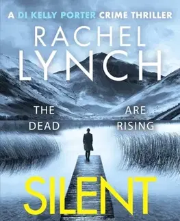 Detektívky, trilery, horory Silent Bones - Rachel Lynch