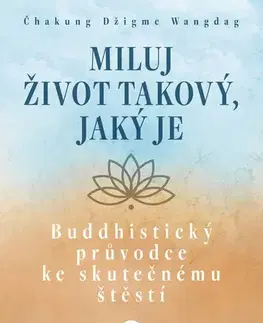 Náboženstvo - ostatné Miluj život takový, jaký je - Wandrag