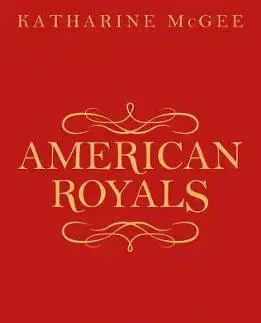 V cudzom jazyku American Royals - Katharine McGeeová