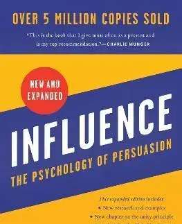 Psychológia, etika Influence - Robert B. Cialdini
