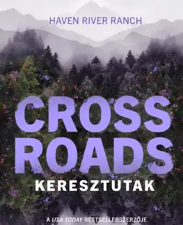 Romantická beletria Crossroads - Keresztutak - (Különleges kiadás) - Devney Perry