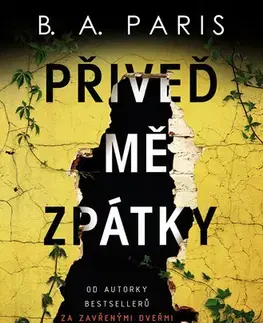 Detektívky, trilery, horory Přiveď mě zpátky - B. A. Paris
