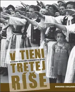 Fotografia V tieni tretej ríše - Bohunka Koklesová