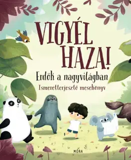 Príroda Vigyél haza! - Erdők a nagyvilágban - Pavla