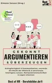 Sociológia, etnológia Gekonnt argumentieren & überzeugen - Simone Janson
