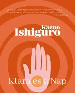 Svetová beletria Klara és a Nap - Kazuo Ishiguro
