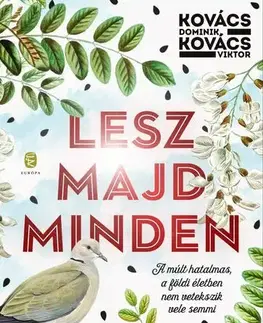 Svetová beletria Majd lesz valahogy - Dominik Kovács,Viktor Kovács