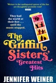 Svetová beletria The Griffin Sisters Greatest Hits - Jennifer Weiner
