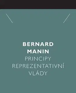 Pre vysoké školy Principy reprezentativní vlády - Martin Bernard