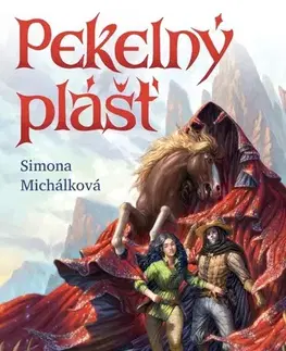 Dobrodružstvo, napätie, western Pekelný plášť - Simona Michálková