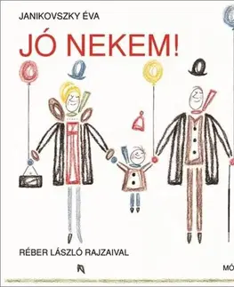 Rozprávky Jó nekem - Éva Janikovszky