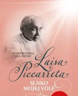Náboženstvo Luisa Piccarreta: Slnko mojej vôle - Maria Rosaria del Genio
