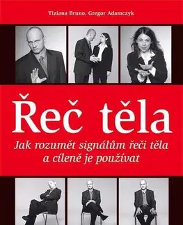 Psychológia, etika Řeč těla - Bruno Tiziana,Gregor Adamczyk