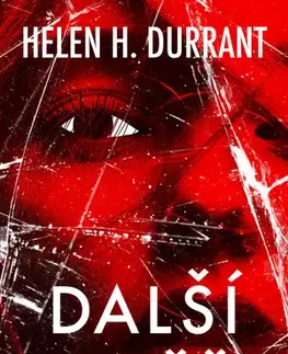 Detektívky, trilery, horory Další oběť - Helen H. Durrant