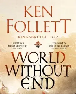 Historické romány World Without End - Ken Follett