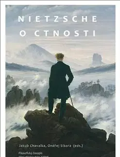 Filozofia Nietzsche o ctnosti - Jakub Chavalka