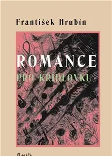 Česká poézia Romance pro křídlovku, 2. vydání - František Hrubín