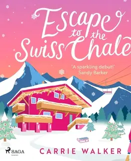 Humor a satira Saga Egmont Escape to the Swiss Chalet (EN)