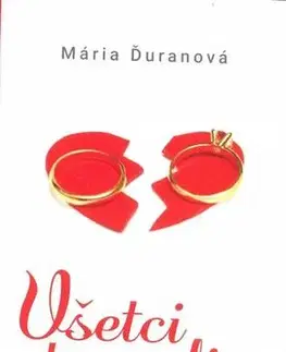 Romantická beletria Všetci to vedia - Mária Ďuranová