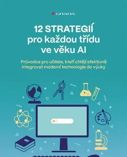 Pedagogika, vzdelávanie, vyučovanie 12 strategií pro každou třídu ve věku AI - Monica Burns