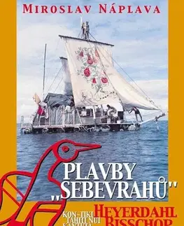 Geografia - ostatné Plavby sebevrahů - Miroslav Náplava