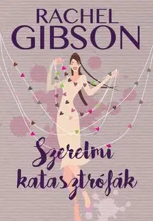 Sci-fi a fantasy Szerelmi katasztrófák - Rachel Gibbon